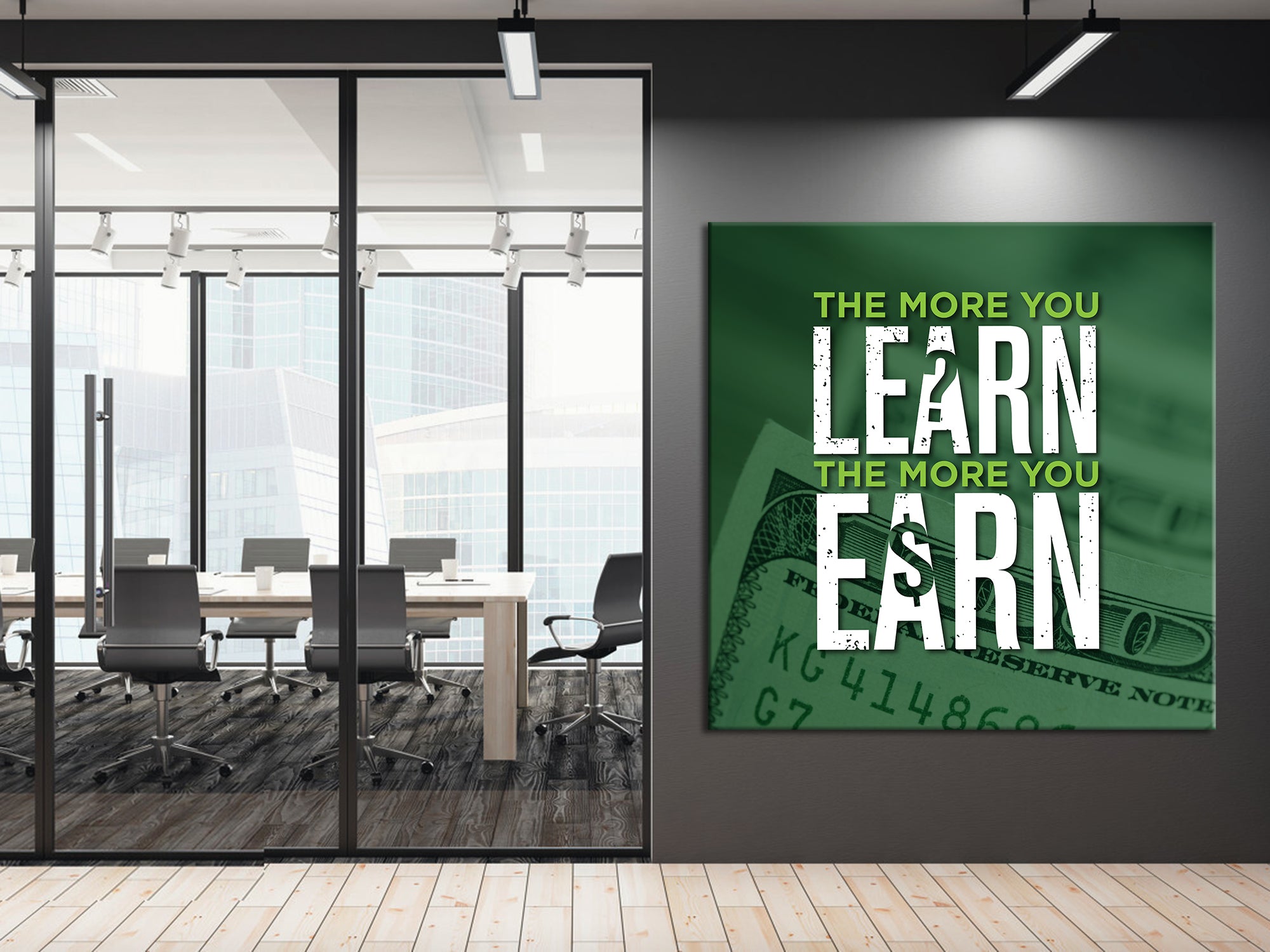 The More You LEARN The More You EARN Canvas Wall Art