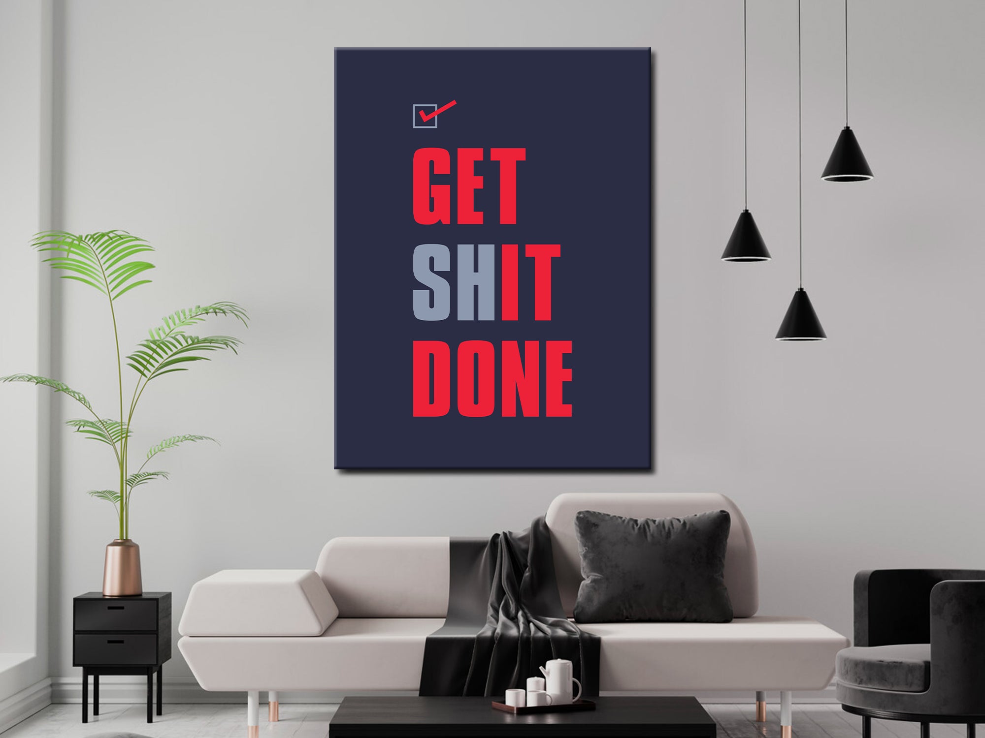 Get SHIT Done Canvas Art