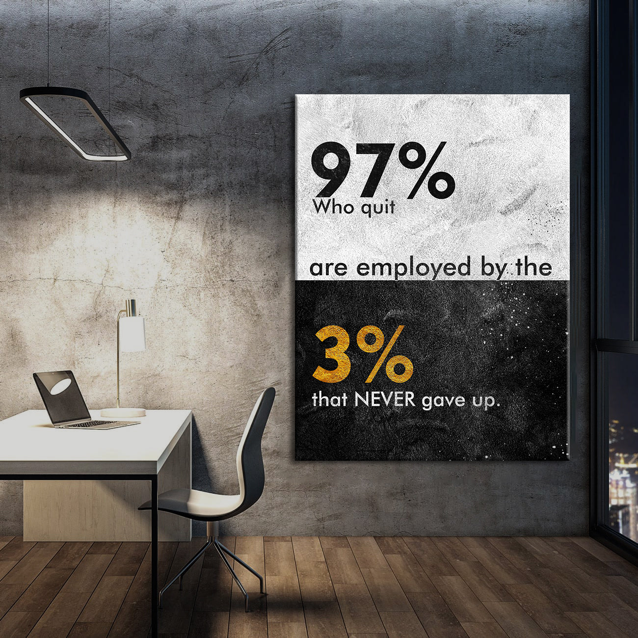 97% Who Quit are employed the 3% that Never Gave Up Canvas Wall Art