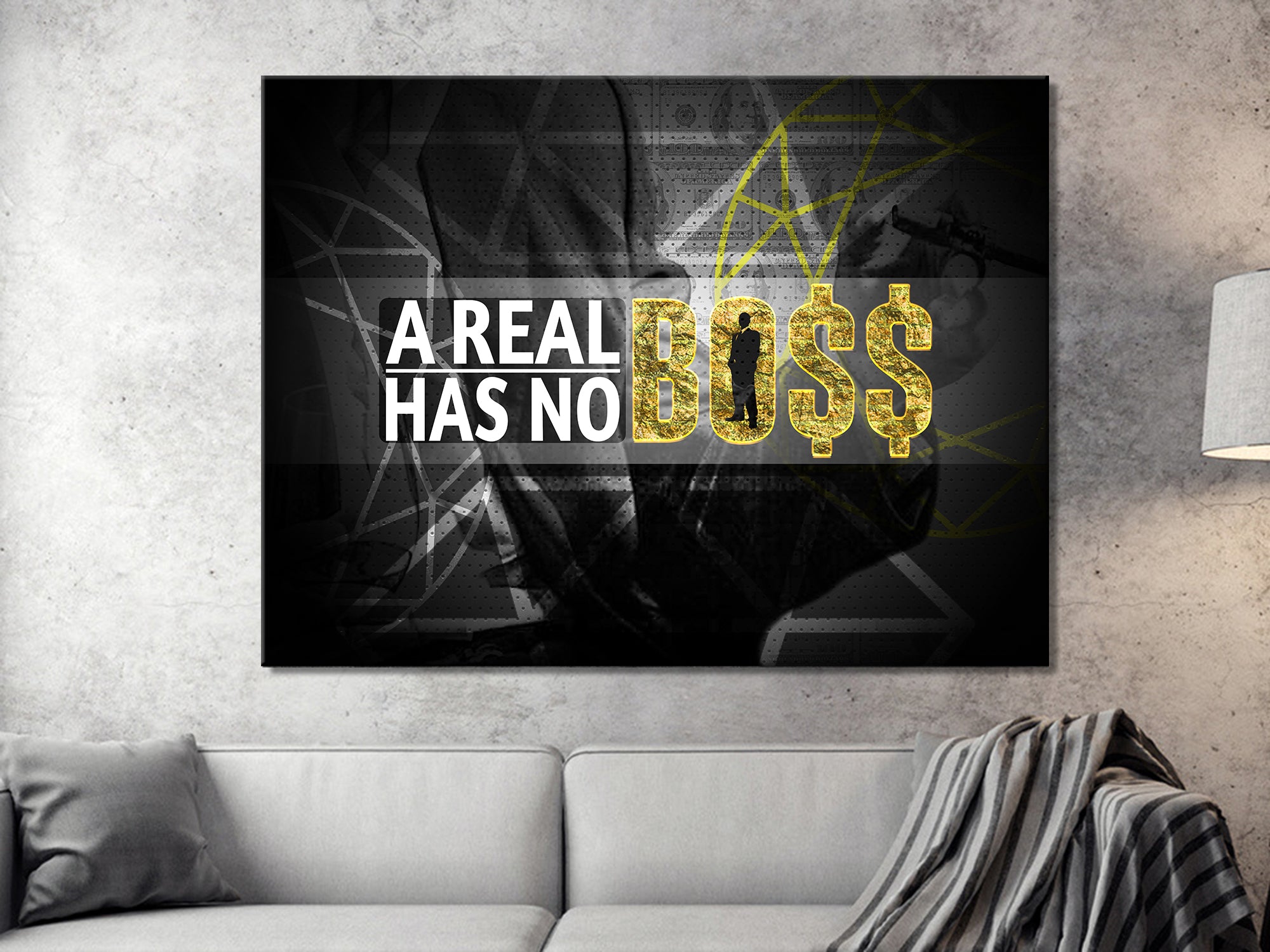 A Real Boss Has No Boss Canvas Wall Art
