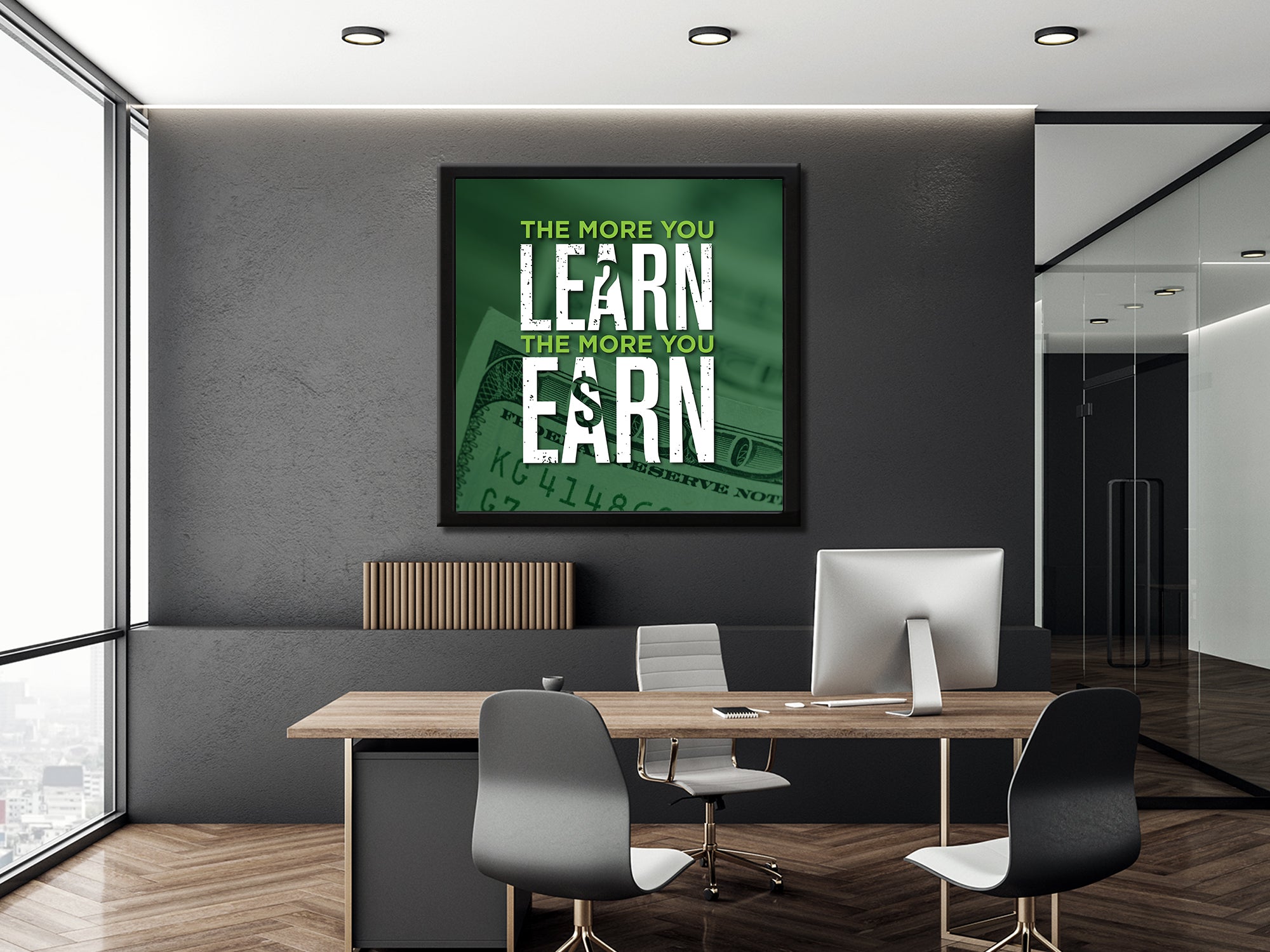 The More You LEARN The More You EARN Canvas Wall Art
