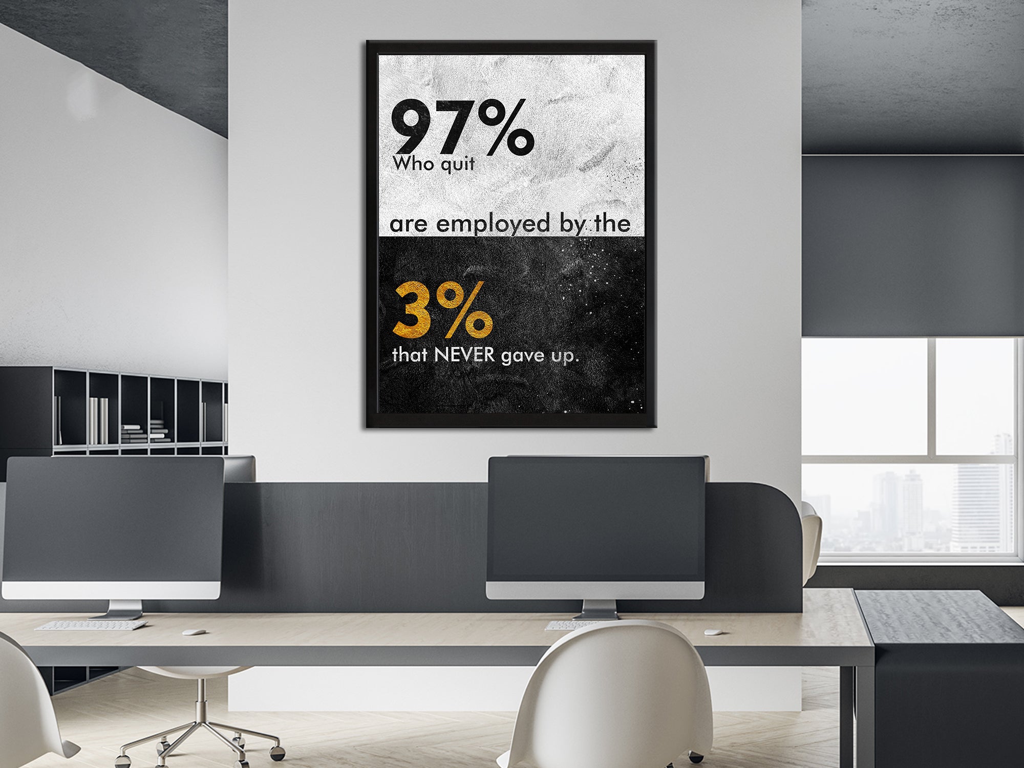 97% Who Quit are employed the 3% that Never Gave Up Canvas Wall Art