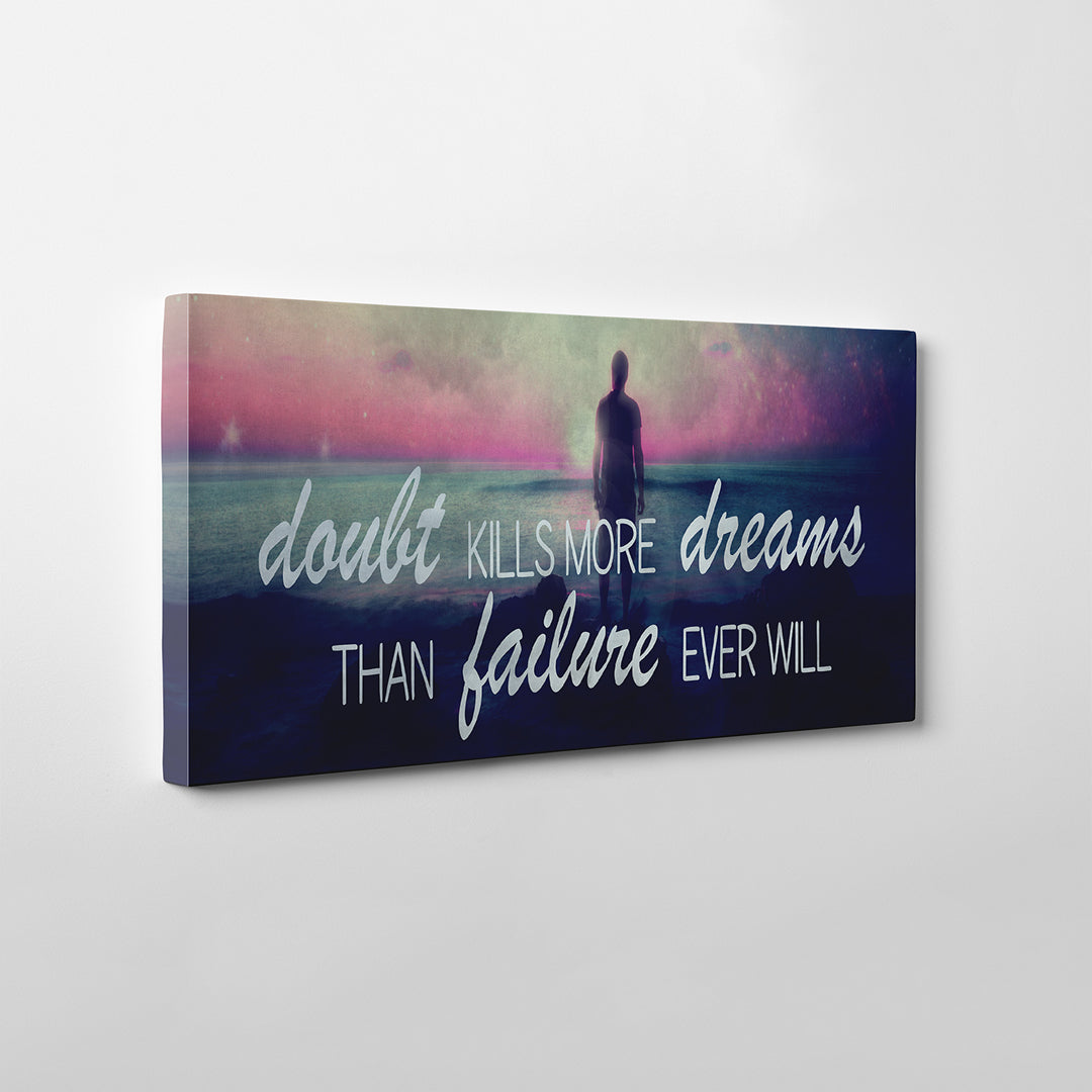 Doubt Kills Dreams Canvas Wall Art