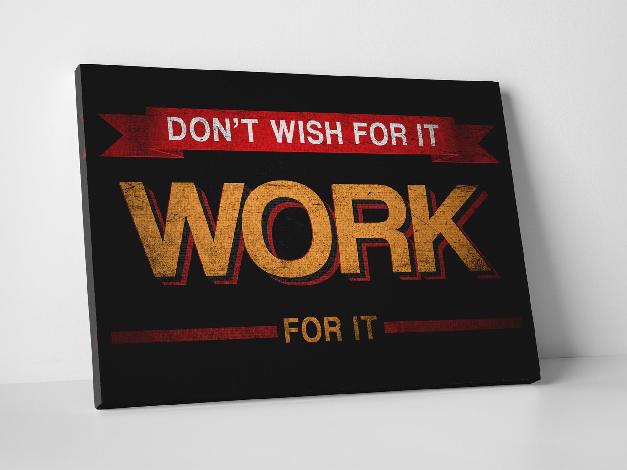 Work For It Canvas Wall Art