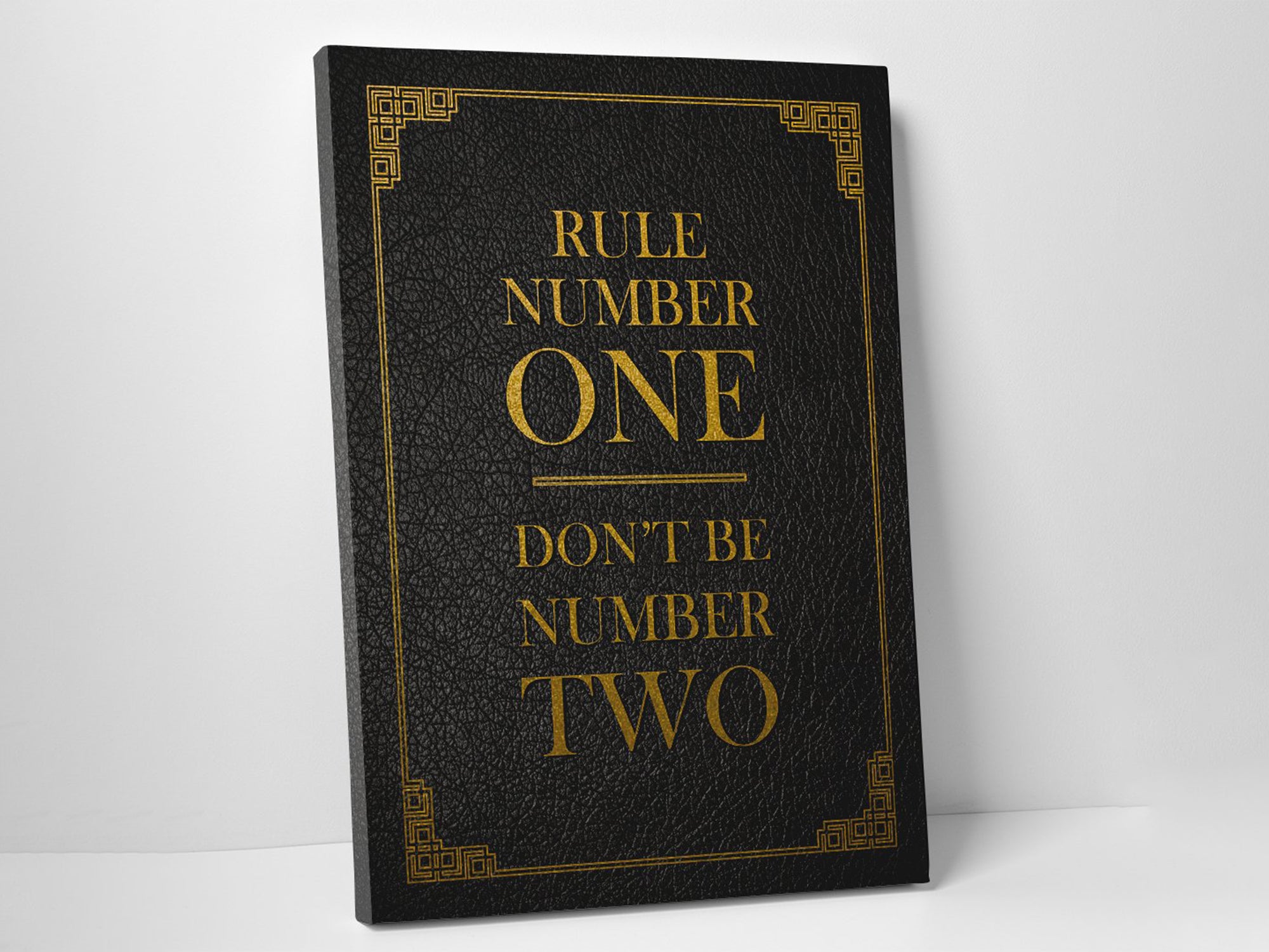 Don't Be Number Two Canvas Wall Art