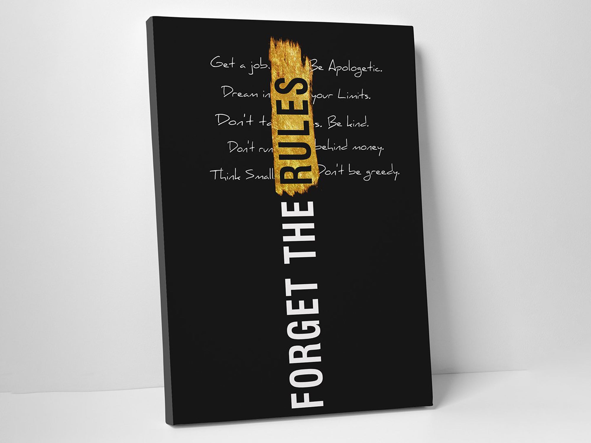Forget the Rules Canvas Art