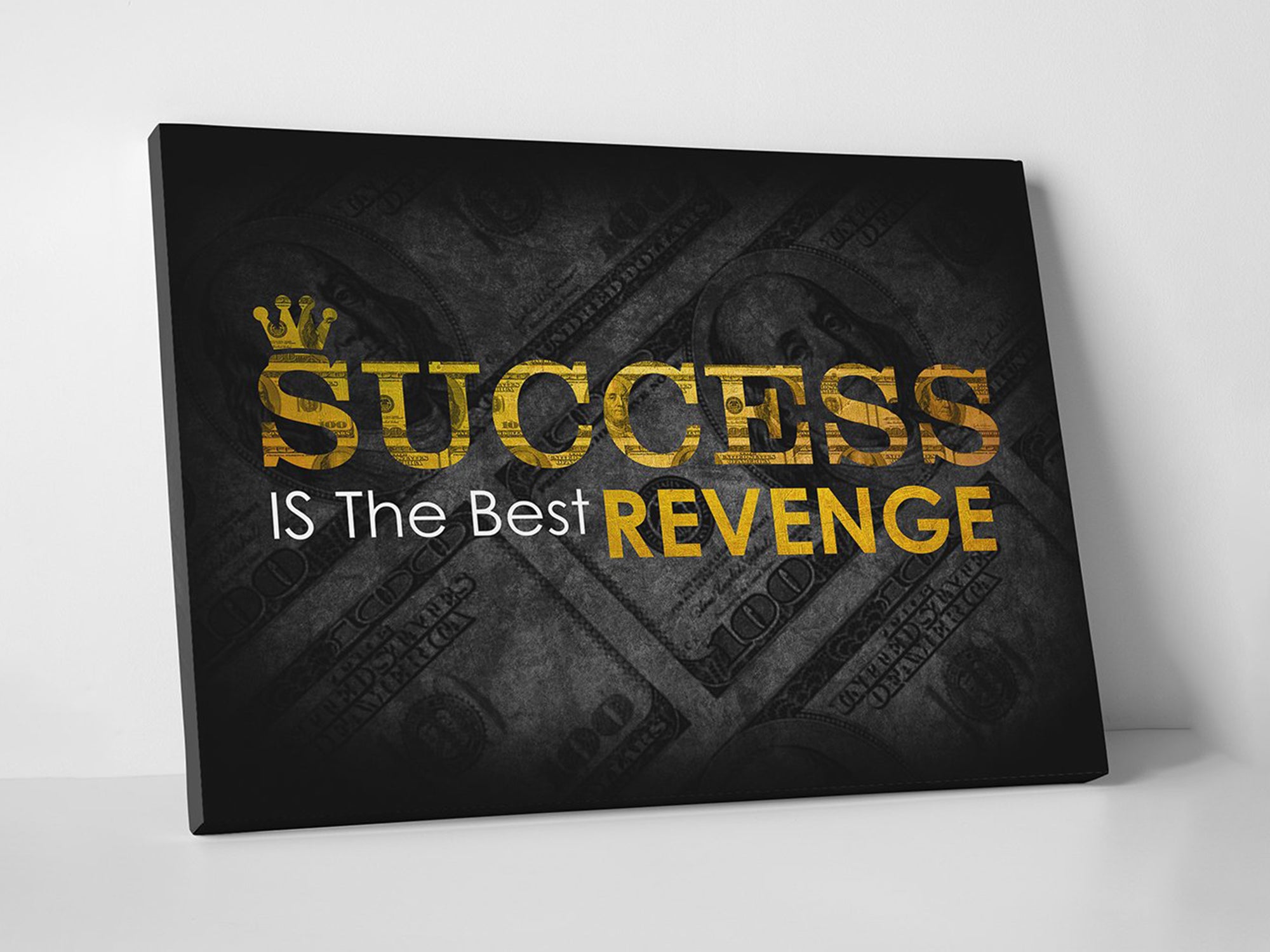 Success Is The Best  Revenge Canvas Art