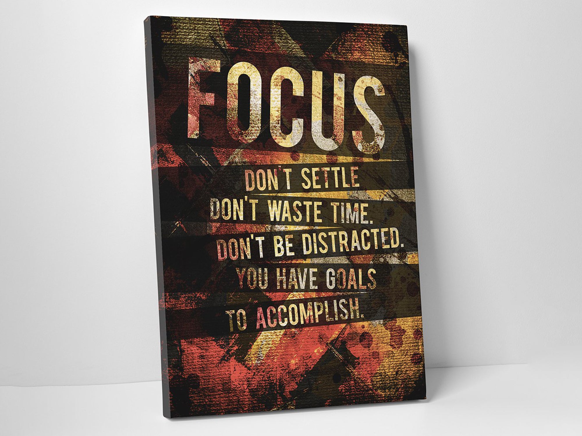 Focus You Have Goals To Accomplish Canvas Wall Art