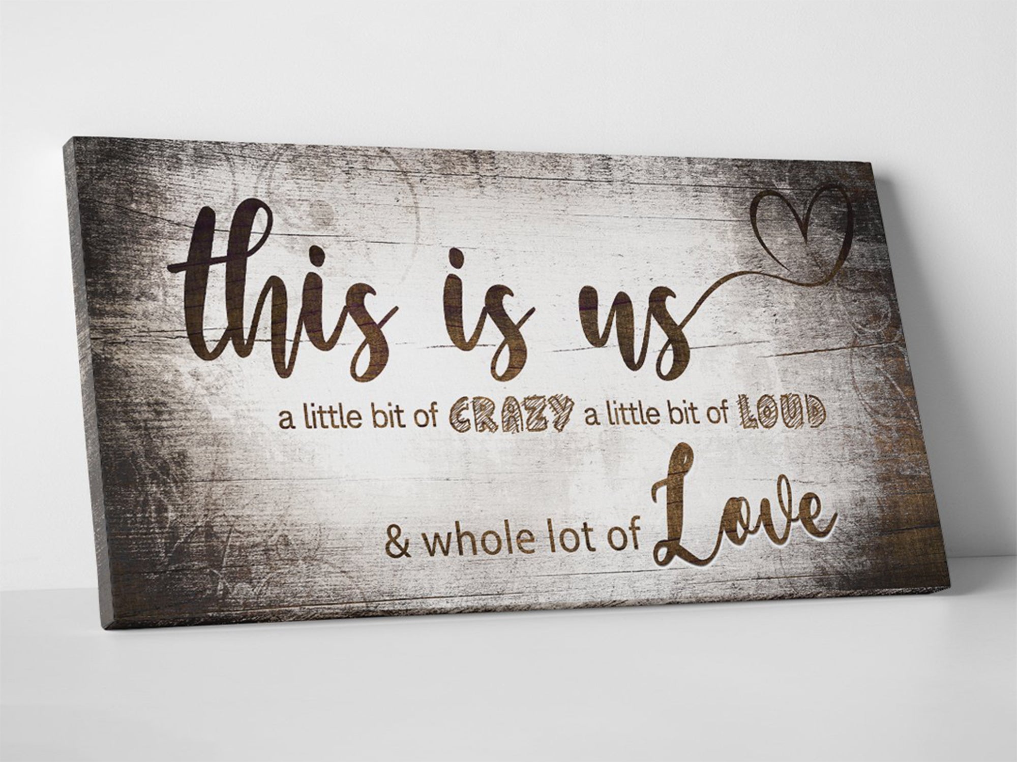 This Is Us A Little Crazy V2 Bedroom Wall Art