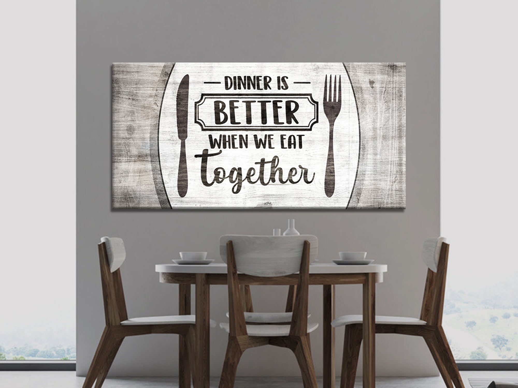 Dinner Is Better When We Eat Together - Dinner Table - Canvas Wall Art