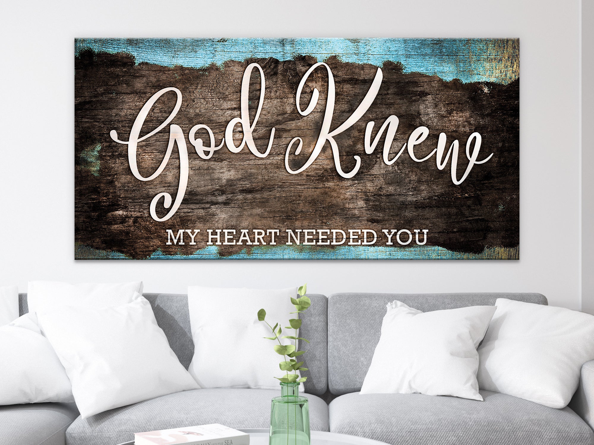 God Knew My Heart Needed You Canvas Wall Art