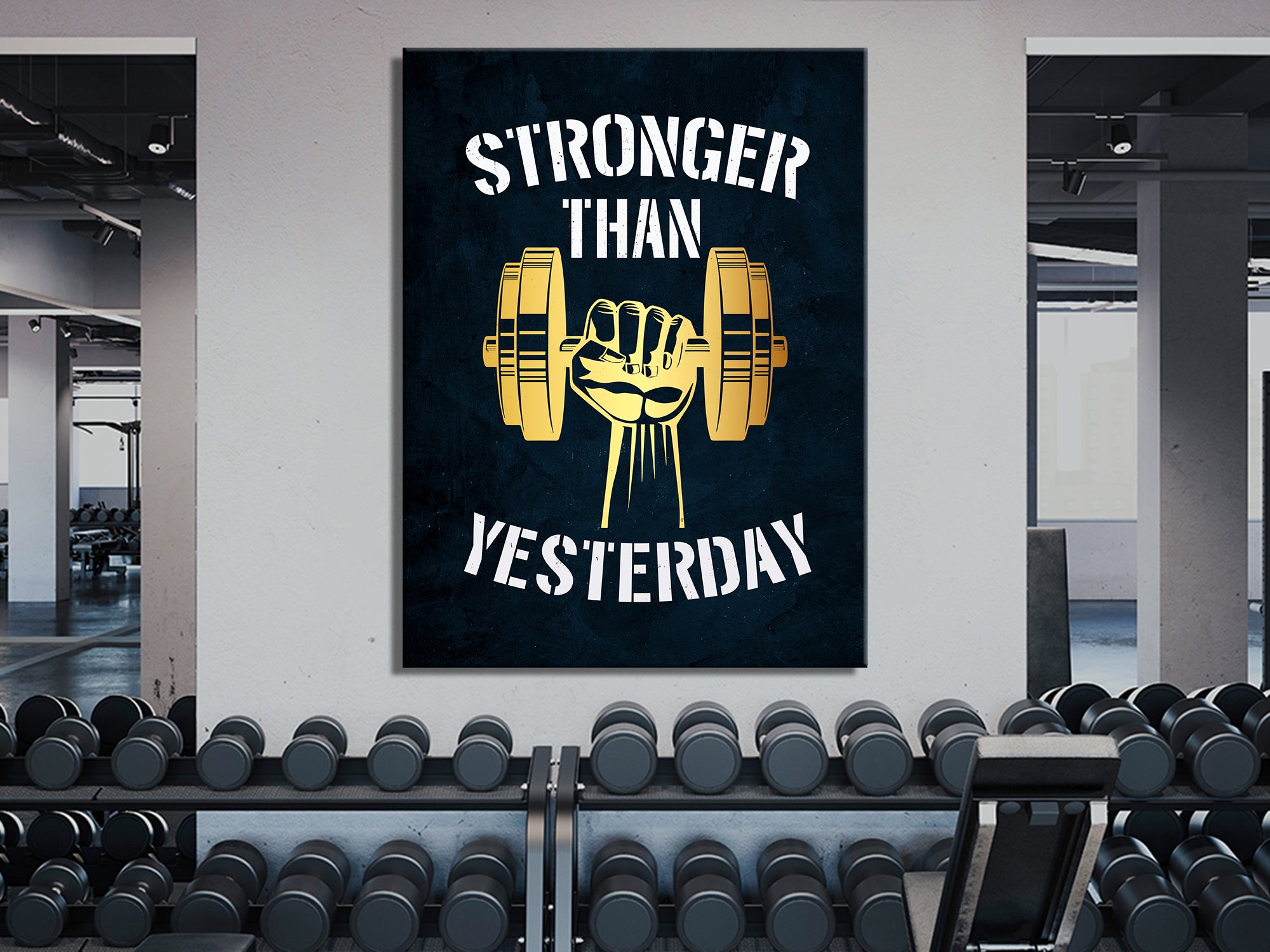 Stronger Than Yesterday - Motivational - Canvas Wall Art