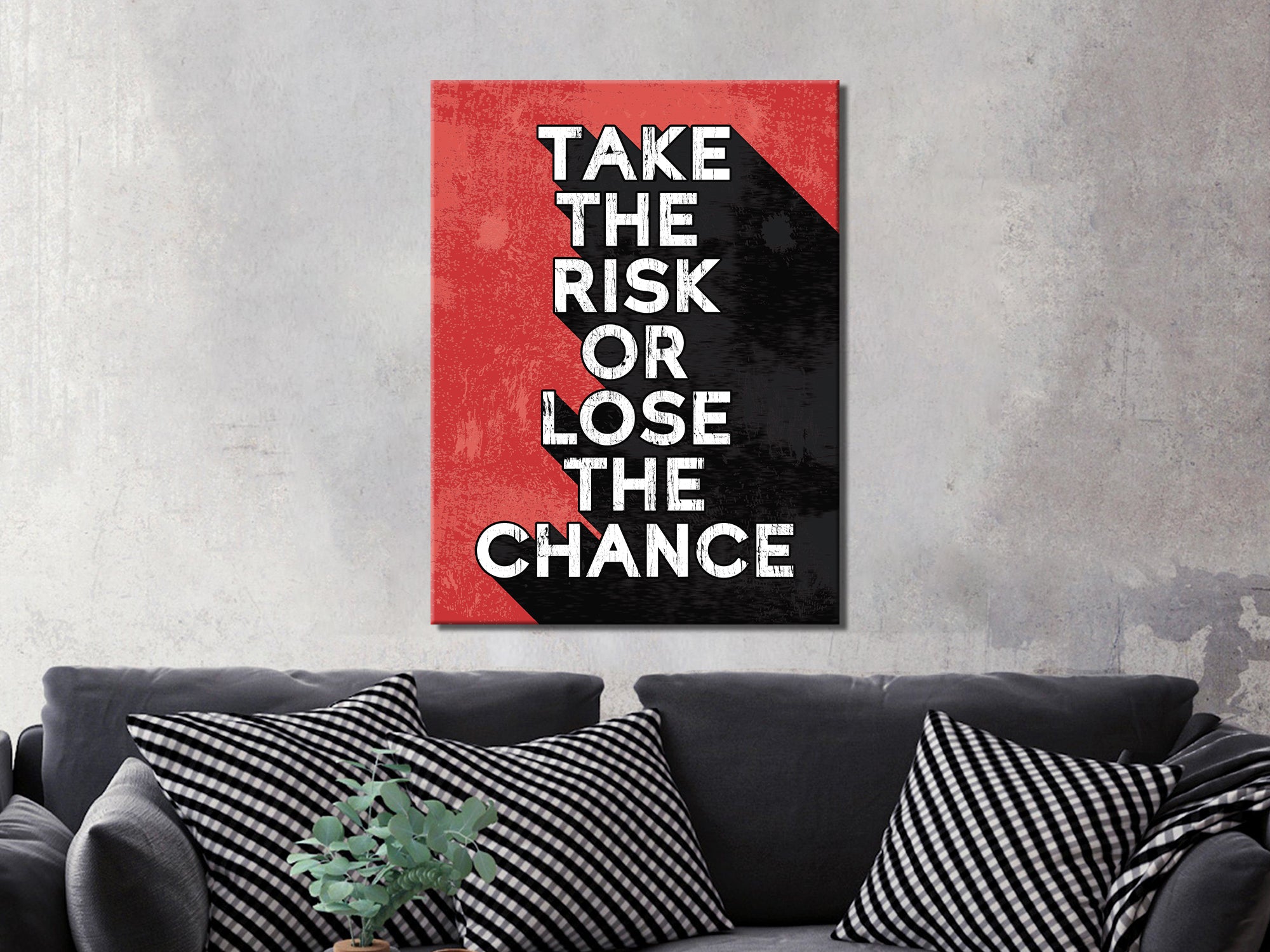 Take The Risk Or Lose The Chance Canvas Wall Art