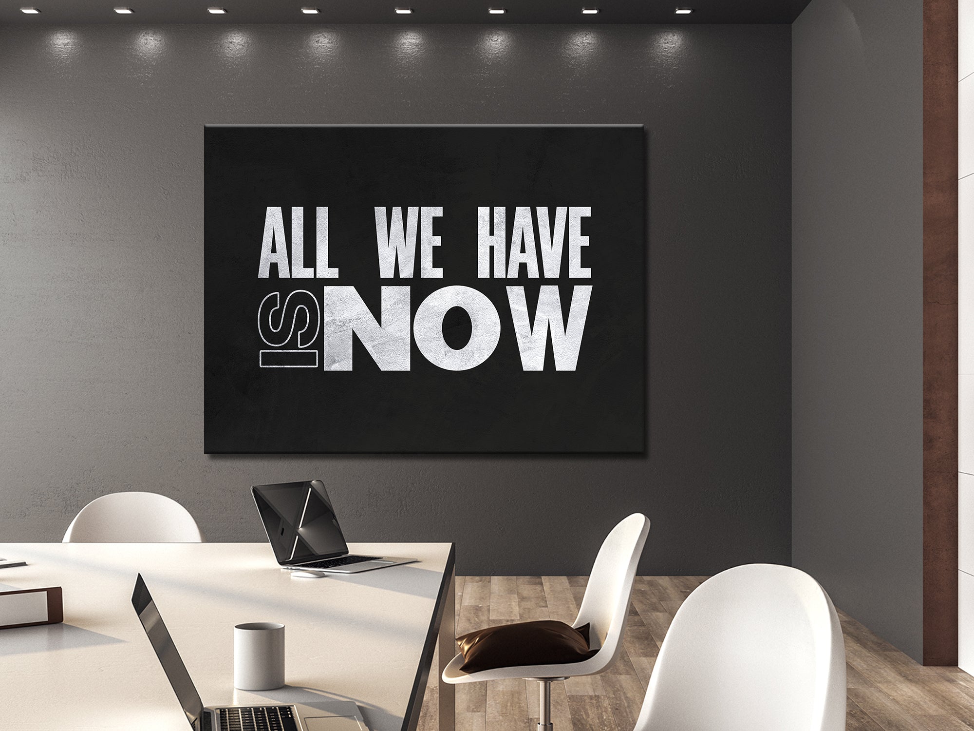 All We Have Is Now - Canvas Wall Art