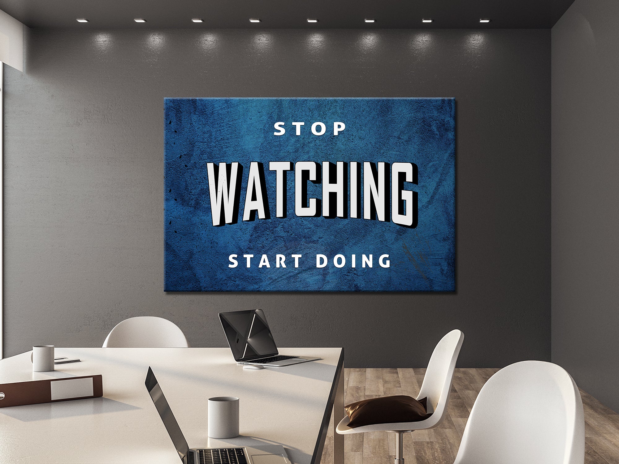 Stop Watching Start Doing Canvas Wall Art