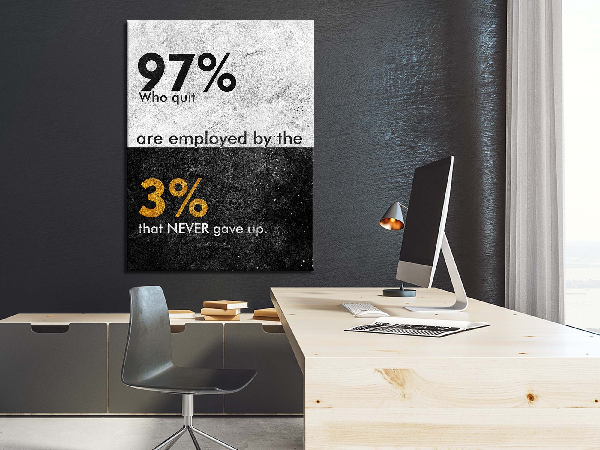 97% Who Quit are employed the 3% that Never Gave Up Canvas Wall Art