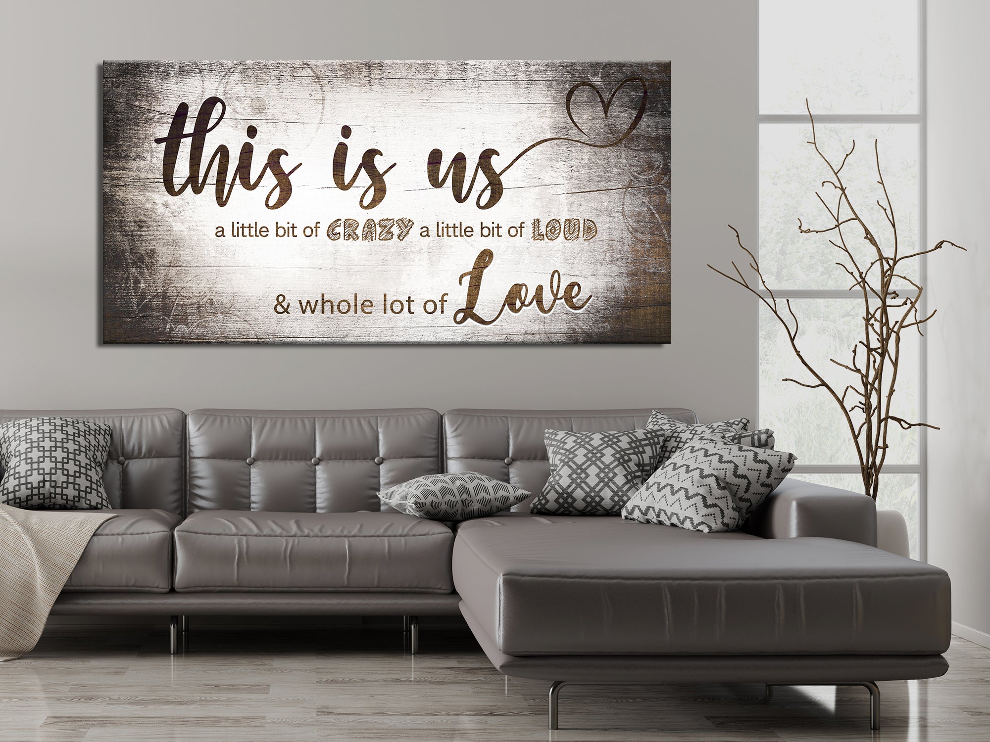 This Is Us A Little Crazy V2 Bedroom Wall Art