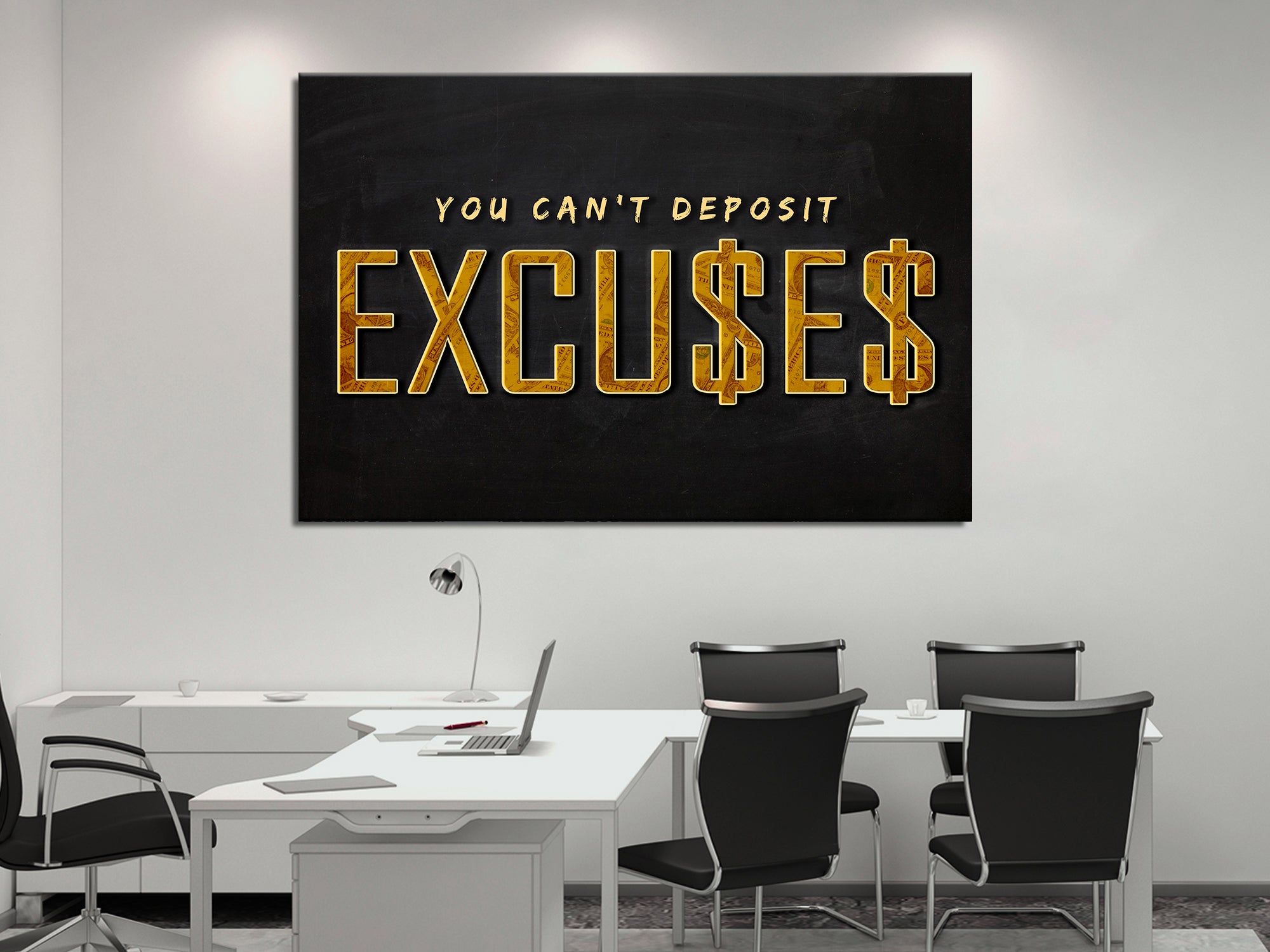 You Can't Deposit Excuses Canvas Art