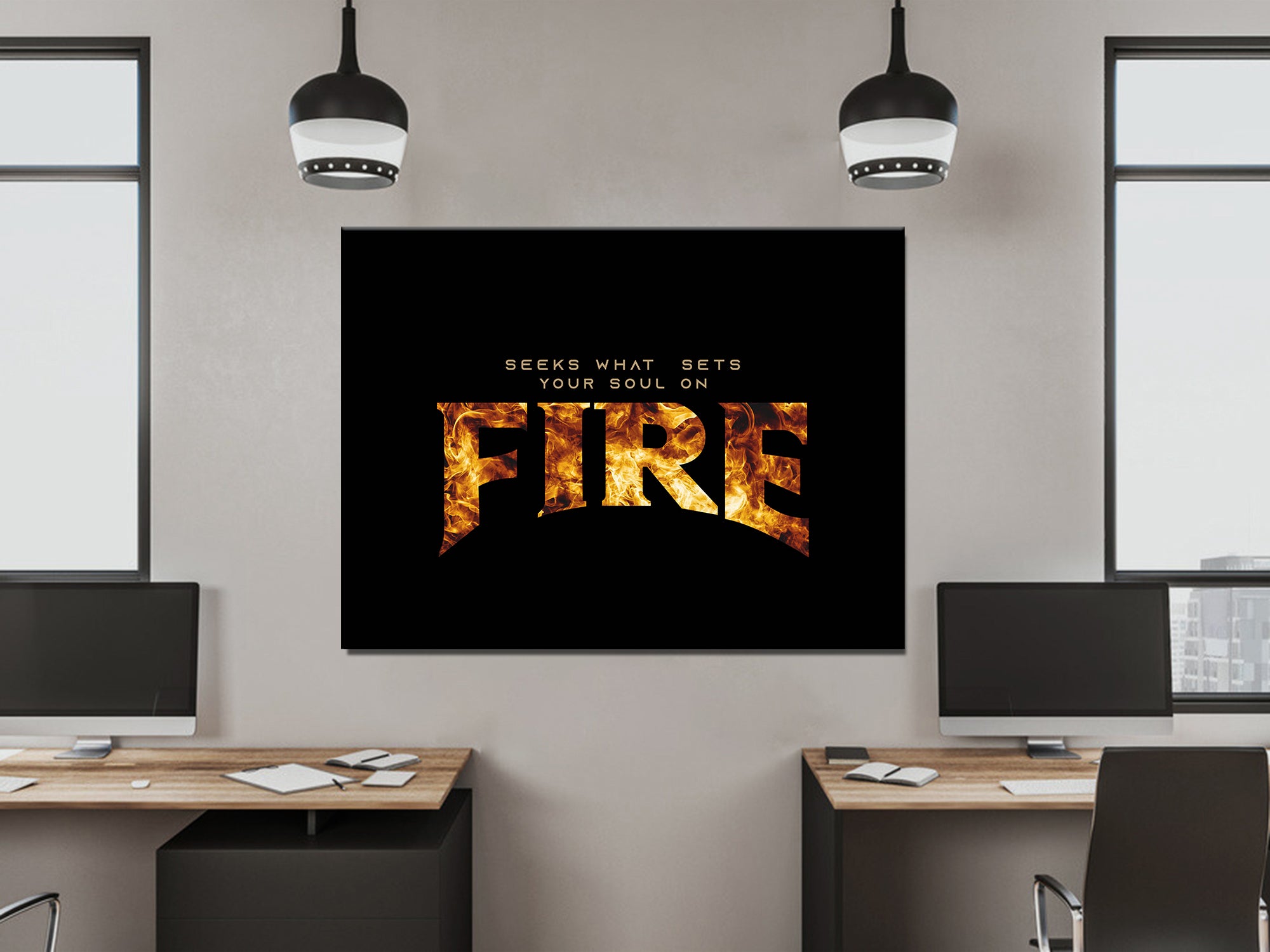 Seek What Sets Your Soul On Fire Canvas Wall Art