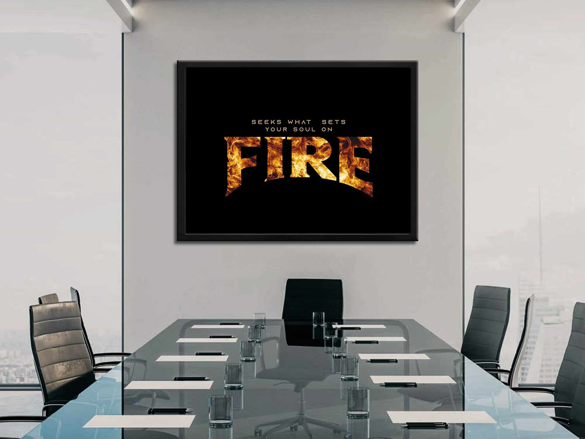 Seek What Sets Your Soul On Fire Canvas Wall Art