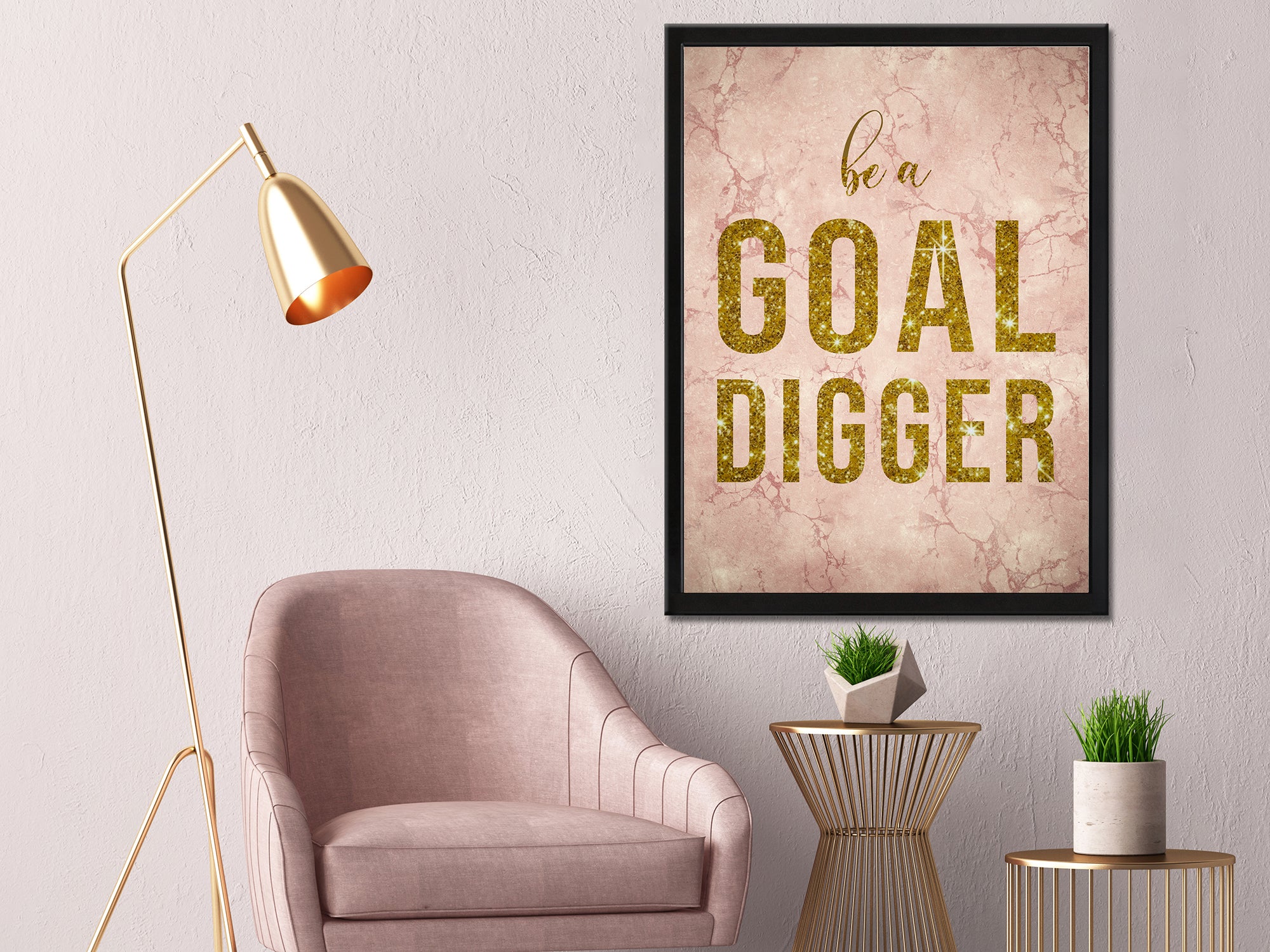 Be A Goal Digger - Canvas Wall Art