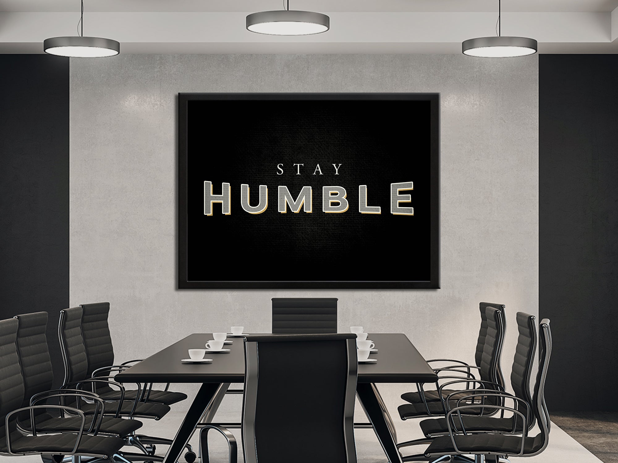 Stay Humble - Canvas Wall Art