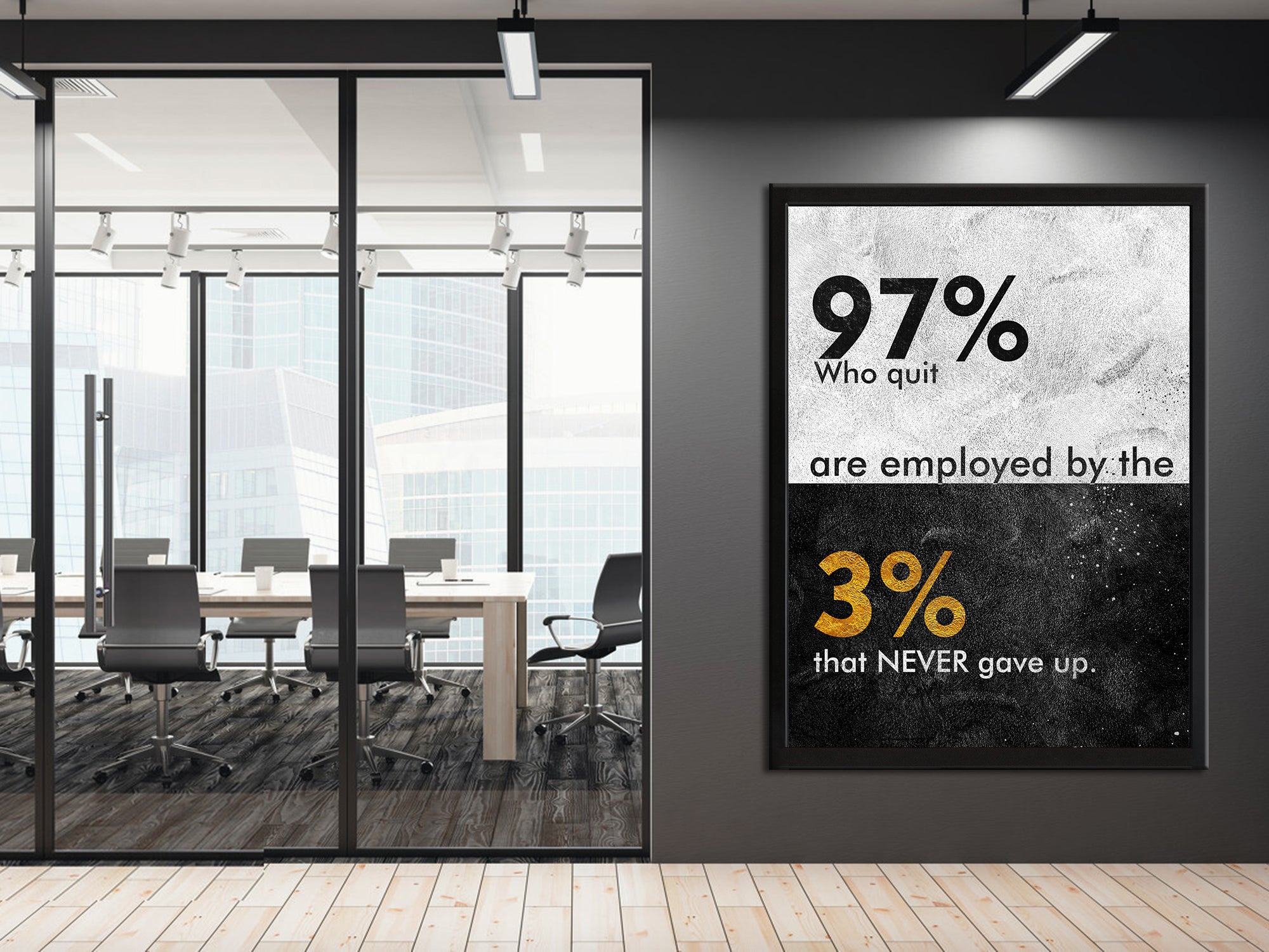 97% Who Quit are employed the 3% that Never Gave Up Canvas Wall Art