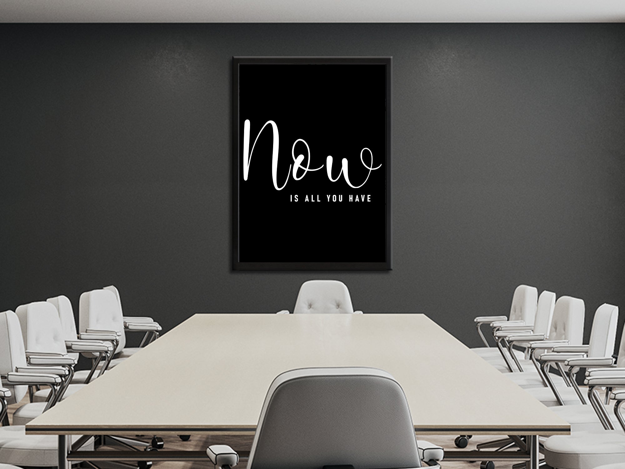 Now is All You Have - Inspiring - Canvas Wall Art