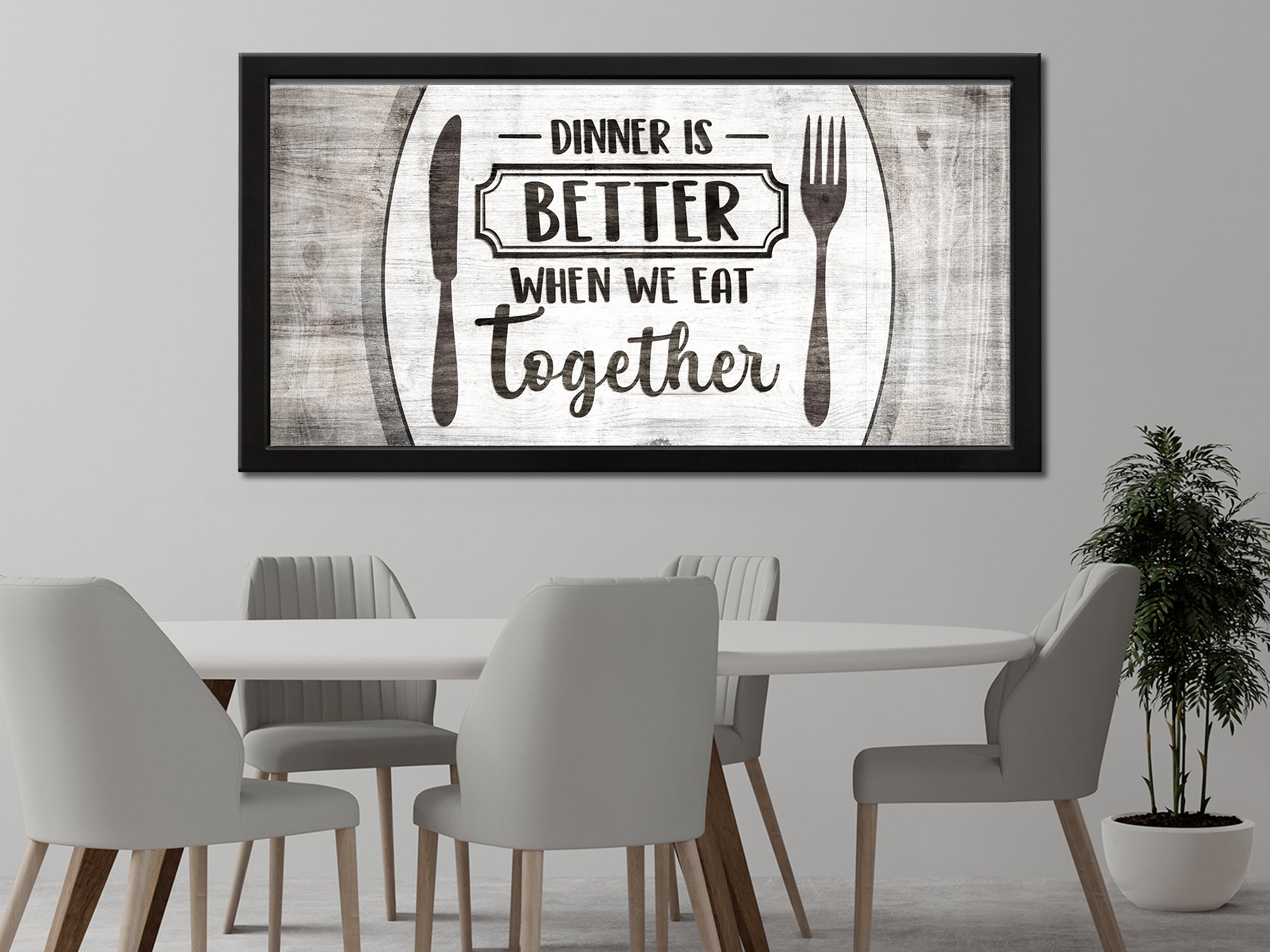 Dinner Is Better When We Eat Together - Dinner Table - Canvas Wall Art