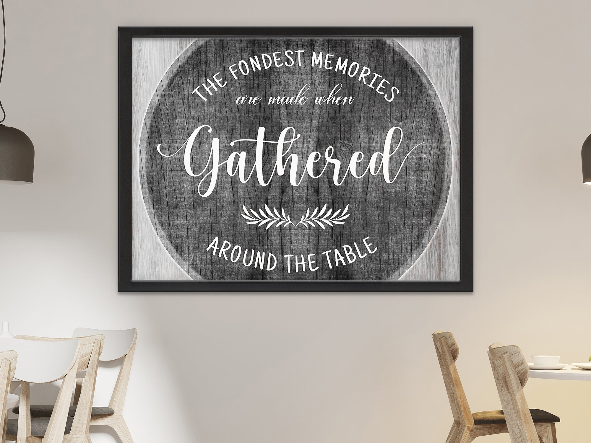 Fondest Memories Are Made When Gathered - Dinning Room - Canvas Wall Art