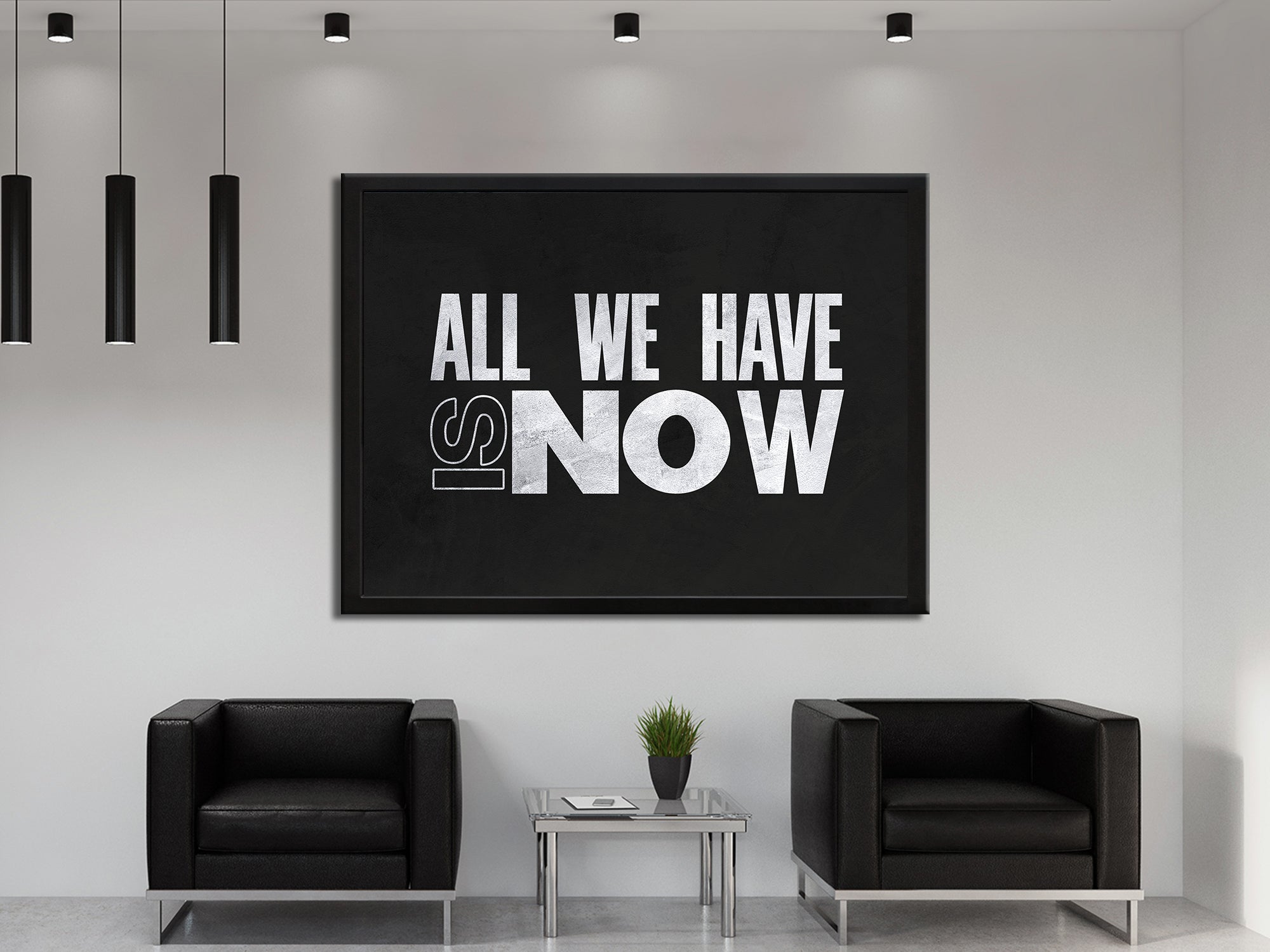 All We Have Is Now - Canvas Wall Art